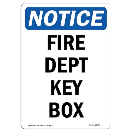 OSHA Notice Sign, Fire Dept Key Box, 18in X 12in Rigid Plastic
